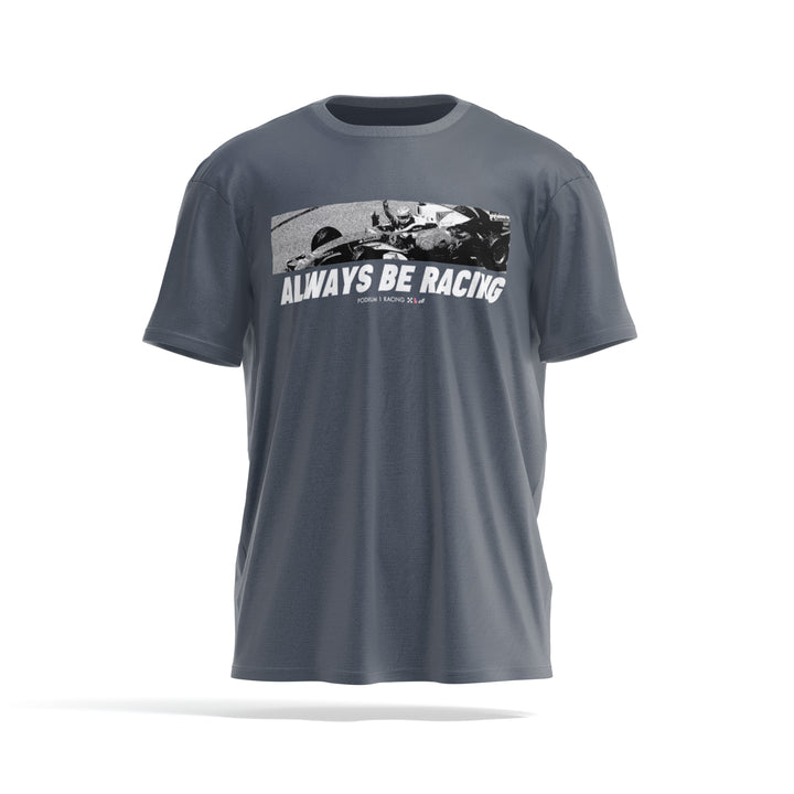 P1 "ALWAYS BE RACING" TEE