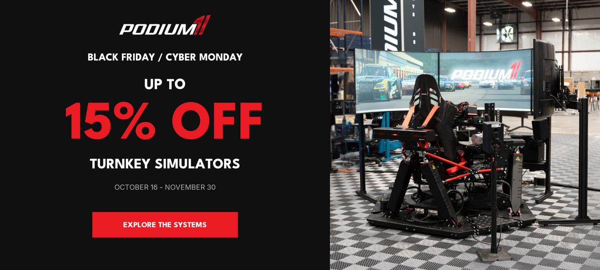 Black Friday / Cyber Monday. Up to 15% off turnkey simulators. October 16–November 30. Explore racing systems.